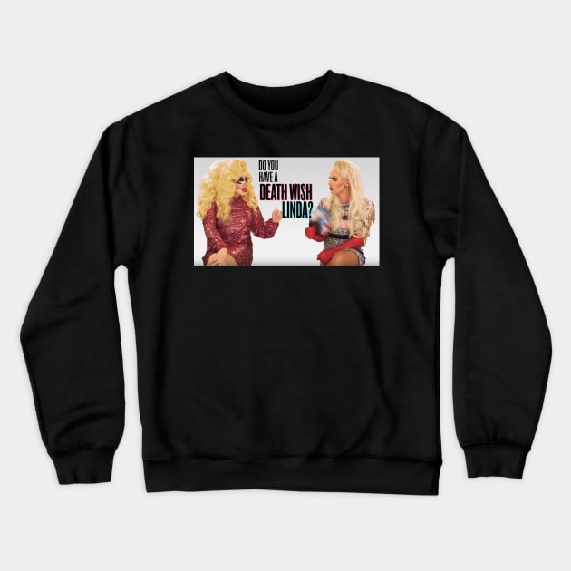 Death Wish Crewneck Sweatshirt by glumwitch